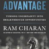The Attacker's Advantage - Ram Charan