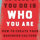 What You Do Is Who You Are - Ben Horowitz