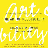 The Art of Possibility - Rosamund Stone Zander