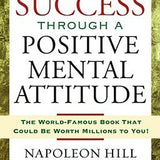 Success Through a Positive Mental Attitude book by Napoleon Hill