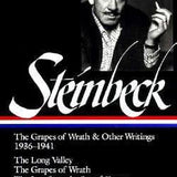 John Steinbeck: The Grapes of Wrath and Other Writings 1936-1941 - John Steinbeck