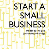 Start a Small Business - David Weller
