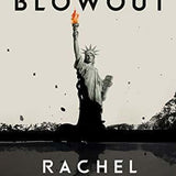 Blowout - Rachel Maddow