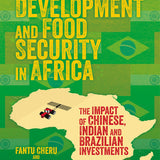 Agricultural development and food security in Africa book by Fantu Cheru