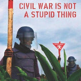 Civil war is not a stupid thing book by Christopher Kramer