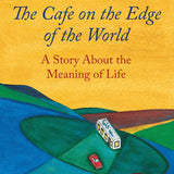 The Cafe on the Edge of the World book by John P. Strelecky