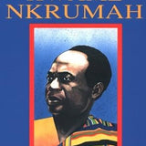The Life and Work of Kwame Nkrumah book by Kwame Arhin