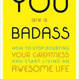 You Are a Badass book by Jen Sincero