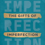 The Gifts of Imperfection book by Brené Brown
