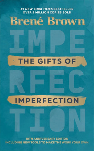 The Gifts of Imperfection book by Brené Brown