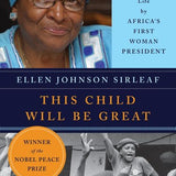 This Child Will Be Great book by Ellen Johnson Sirleaf
