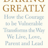 Daring Greatly book by Brené Brown