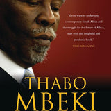 Thabo Mbeki & The Battle for the Soul of the ANC book by William Mervin Gumede