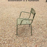 Existentialism is a Humanism book by Jean-Paul Sartre