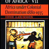 General history of Africa VII book by A. Adu Boahen