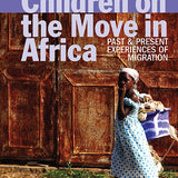 Children on the Move in Africa book by Elodie Razy
