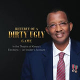 Referee of a Dirty Ugly Game book by Ahmed Issack Hassan