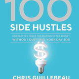 100 Side Hustles book by Chris Guillebeau