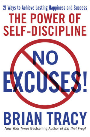 No Excuses! book by Brian Tracy