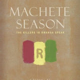 Machete Season book by Jean Hatzfeld