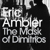 The Mask of Dimitrios book by Eric Ambler