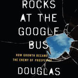 Throwing Rocks at the Google Bus - Douglas Rushkoff