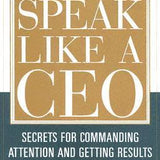 Speak Like a CEO - Suzanne Bates
