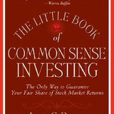 The Little Book of Common Sense Investing - John C. Bogle