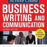 The McGraw-Hill 36-Hour Course in Business Writing and Communication - Kenneth W. Davis