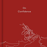 On Confidence - The School of Life