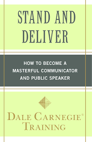 Stand and Deliver - Dale Carnegie