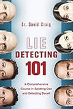 Lie Detecting 101 - by David Craig