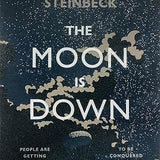 The Moon is Down - John Steinbeck
