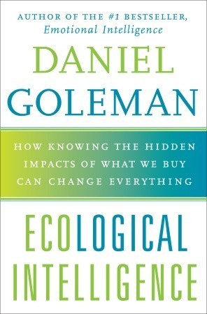 Ecological Intelligence book by Daniel Goleman