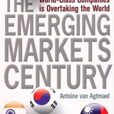 The Emerging Markets Century - Antoine van Agtmael