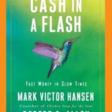 Cash in a Flash - Mark Victor Hansen