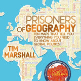 Prisoners of Geography - Tim Marshall