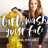 Girl, Wash Your Face book by Rachel Hollis