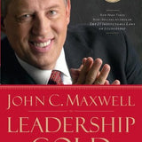 Leadership Gold - John C. Maxwell