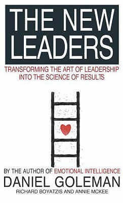 The New Leaders book by Daniel Goleman