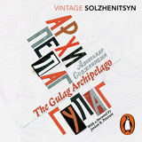 The Gulag Archipelago - Aleksandr Solzhenitsyn
