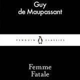 Femme Fatale - Guy de Maupassant