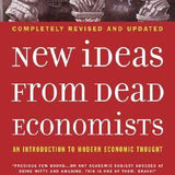 New Ideas from Dead Economists -Todd G. Buchholz