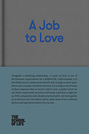 A Job to Love - The School of Life
