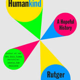 Humankind - Rutger Bregman