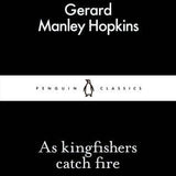 As Kingfishers Catch Fire - Gerard Manley Hopkins