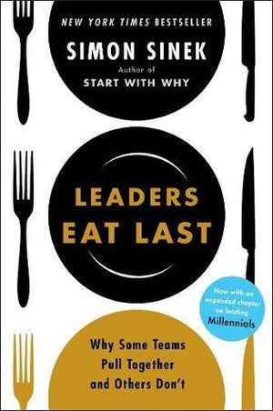 Leaders Eat Last book by Simon Sinek