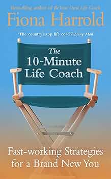 The 10-Minute Life Coach book by Fiona Harrold