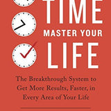 Master Your Time, Master Your Life - Brian Tracy
