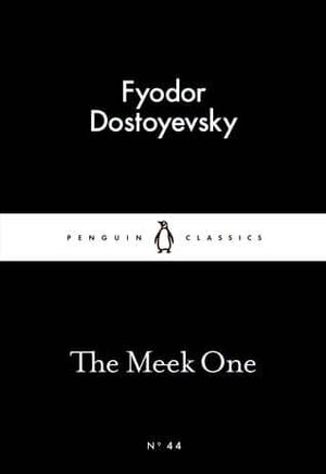 The Meek One book by Fyodor Dostoyevsky